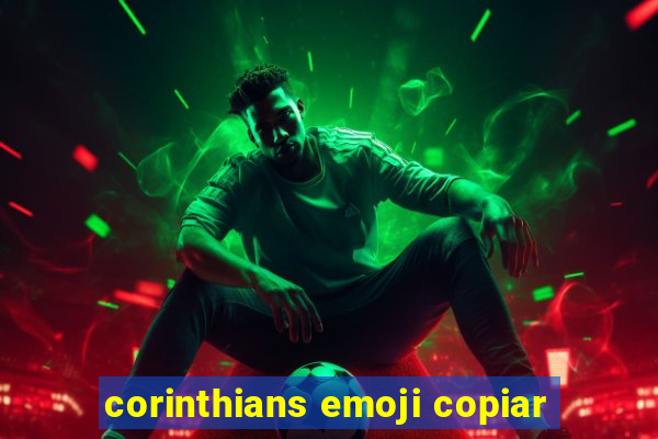 corinthians emoji copiar